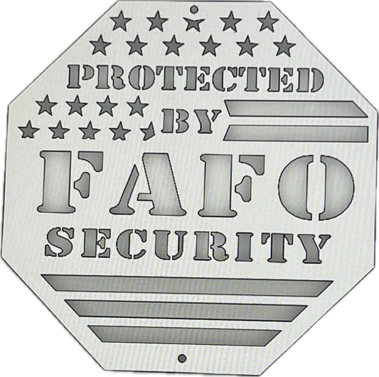 FAFO Security Sign